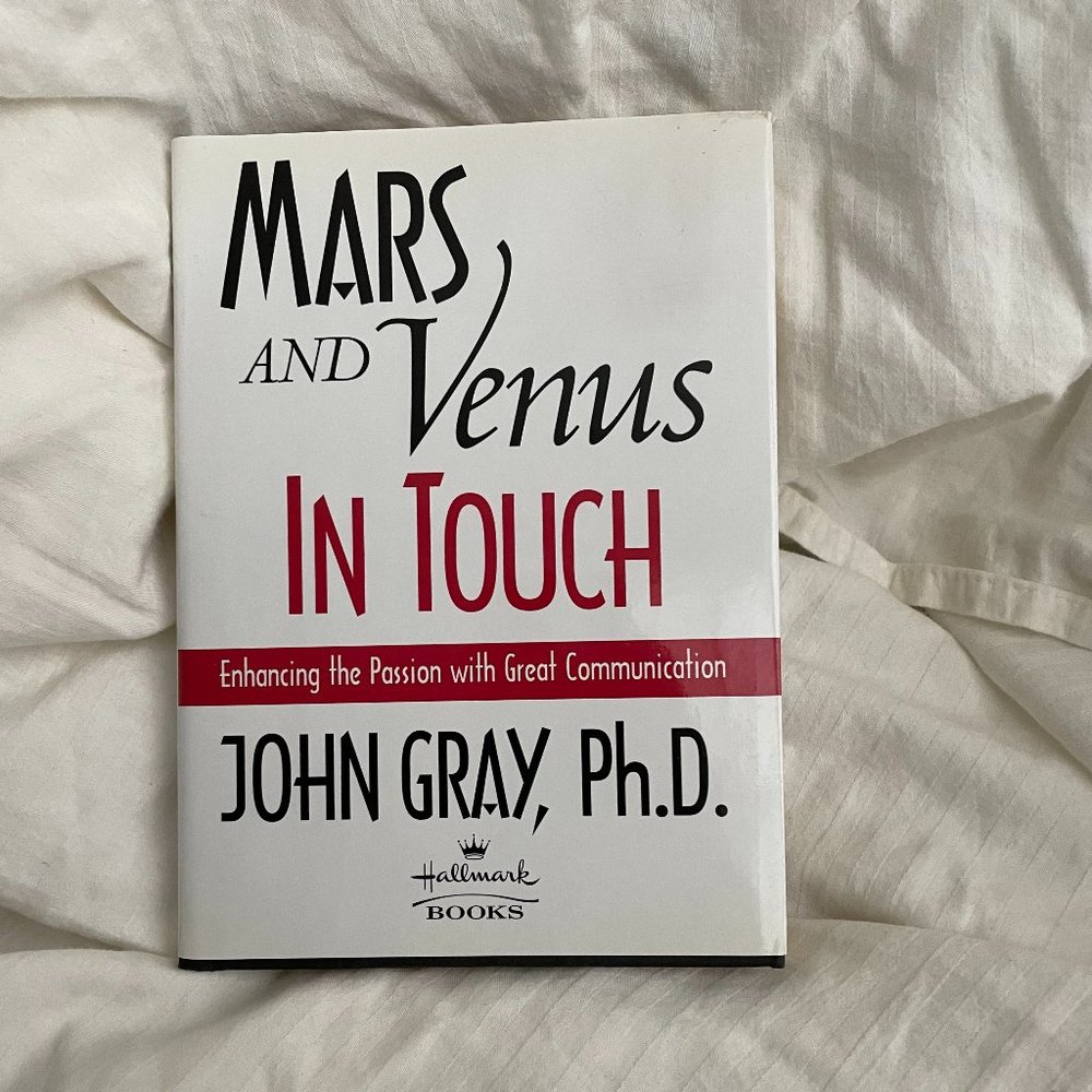 Mars and Venus In Touch by John Gray Ph.D.